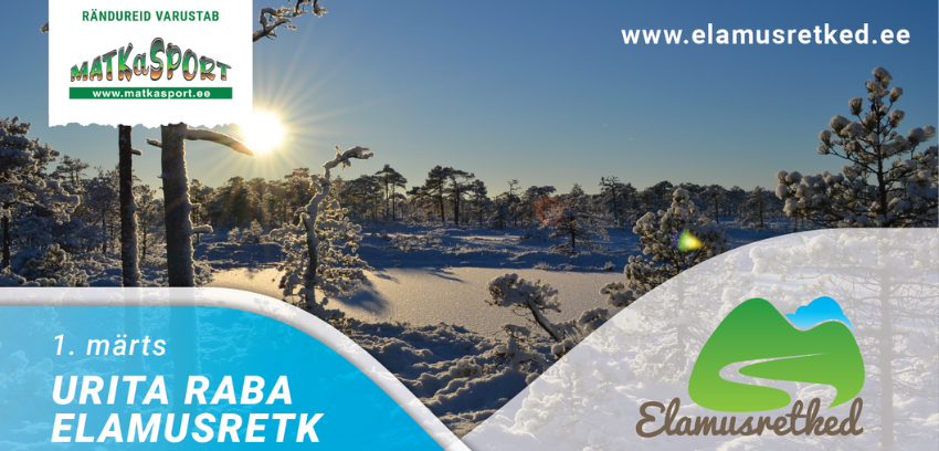 Naistepäeva eriretk: Urita raba Elamusretk 2026